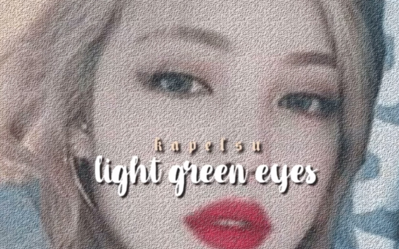 Green eyes - strong energy