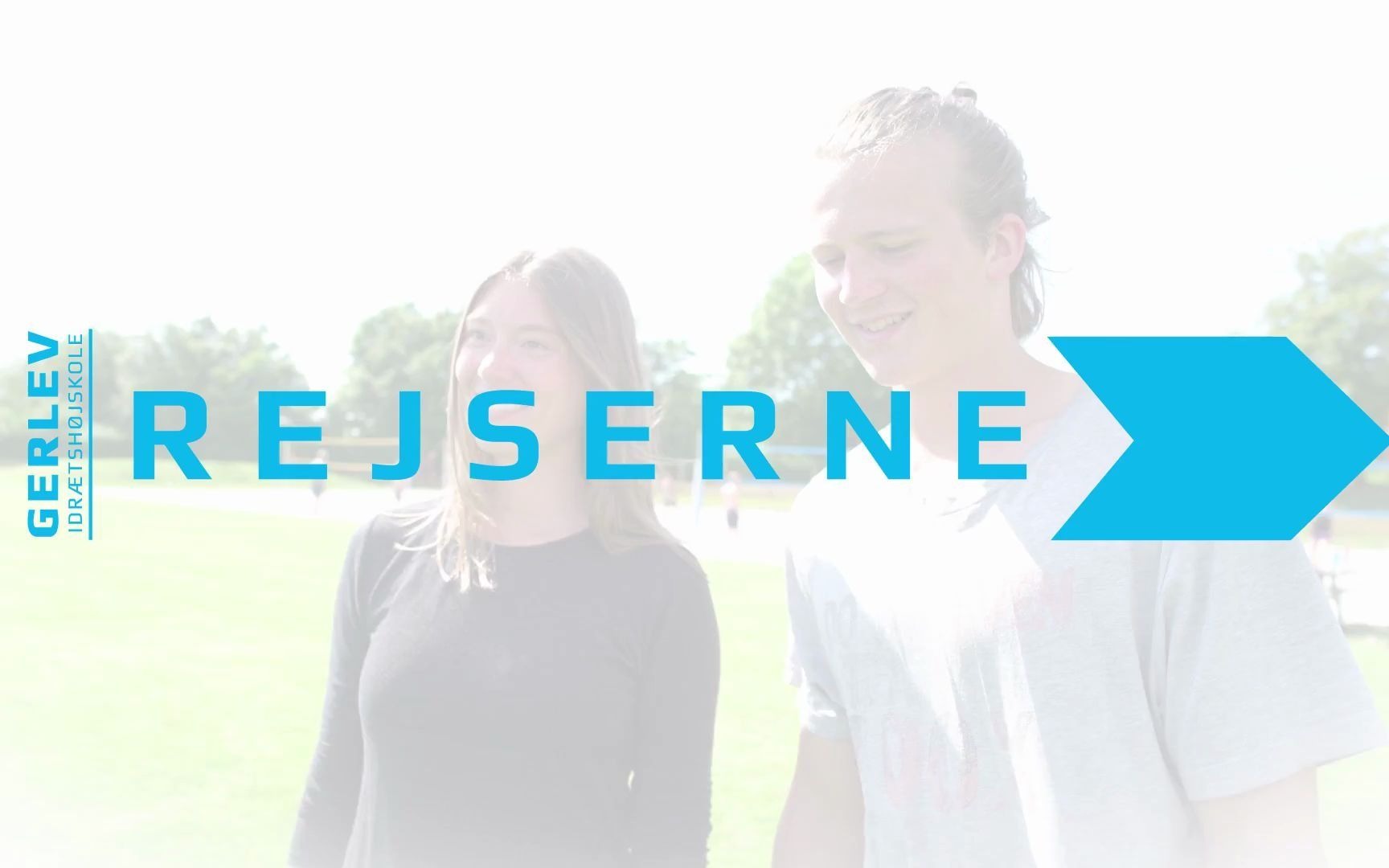 Rejserne - Gerlev Idrætshøjskole - 2017年7月12日