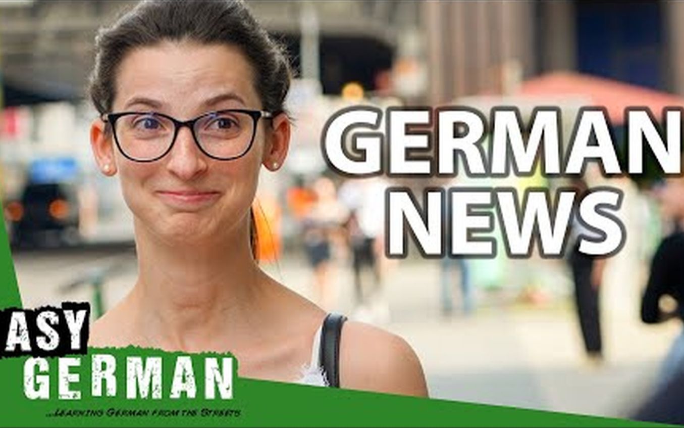 英德双语丨Easy German - 德国人最爱的新闻渠道